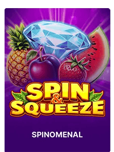 Spin & Squeeze
