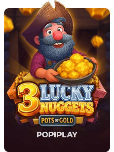 3 Lucky Nuggets