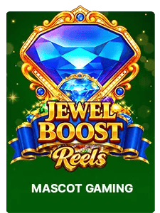 Jewel Boost Reels