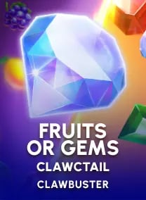 Fruits Or Gems Clawctail