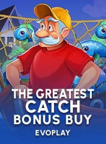 The Greatest Catch Bonus Buy