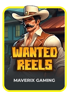Wanted Reels