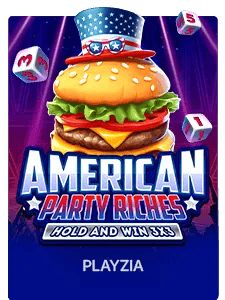 American Party Riches