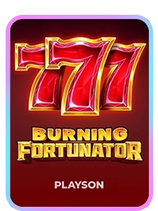 Burning Fortunator