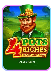 4 Pots Riches: Hold and Win