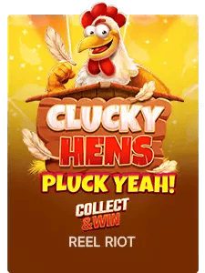 Clucky Hens: Pluck Yeah