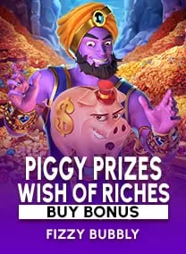 Piggy Prizes Wish of Riches Buy Bonus