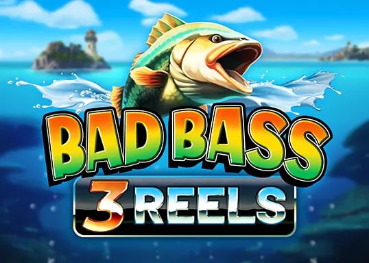 Bad Bass 3 Reels