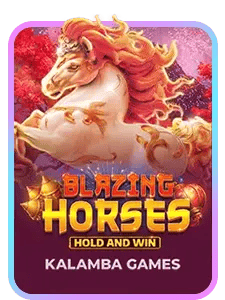 Blazing Horses Hold and Win