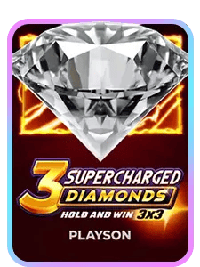 3 Supercharged Diamonds: Hold and Win