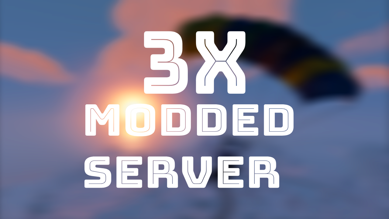 3x Modded Server