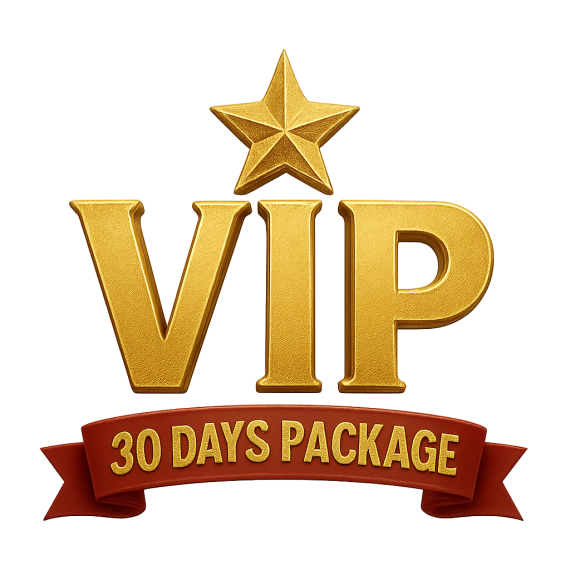 ⭐ VIP 30 Days Package ⭐