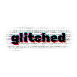 Glitched