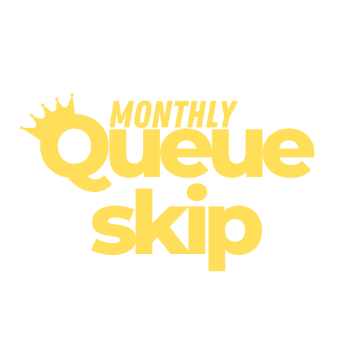 MONTHLY QUEUE SKIP