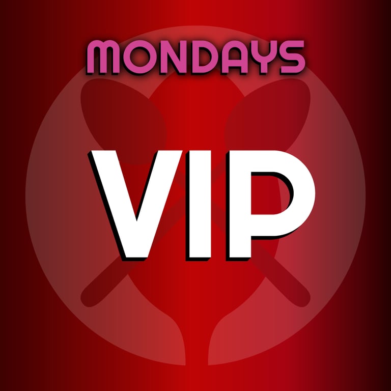 Mondays VIP