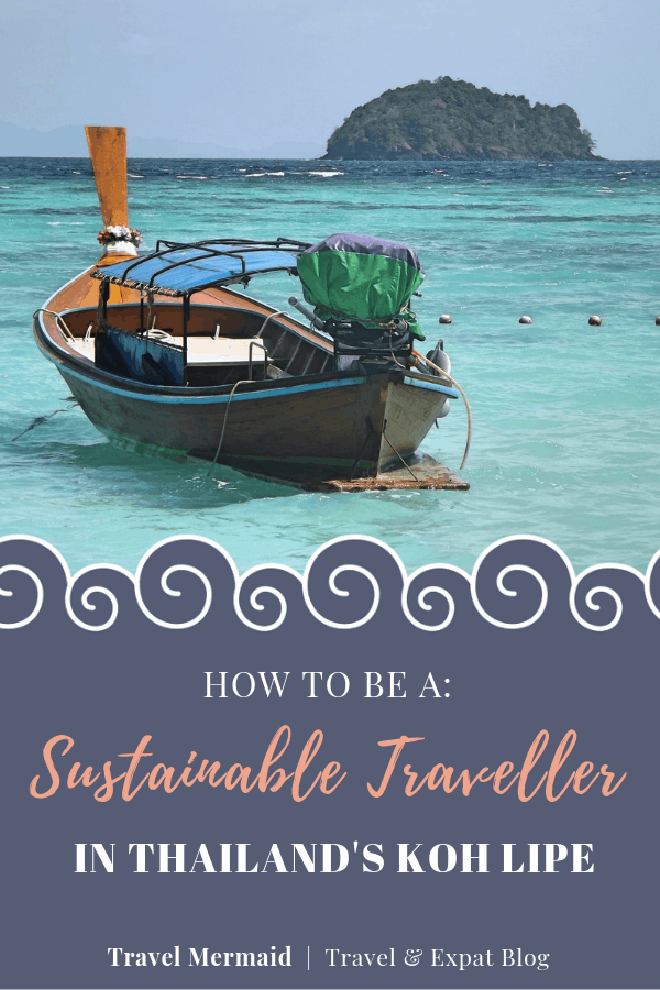 How to be a sustainable traveller in Thailand's Koh Lipe island // Travel Mermaid