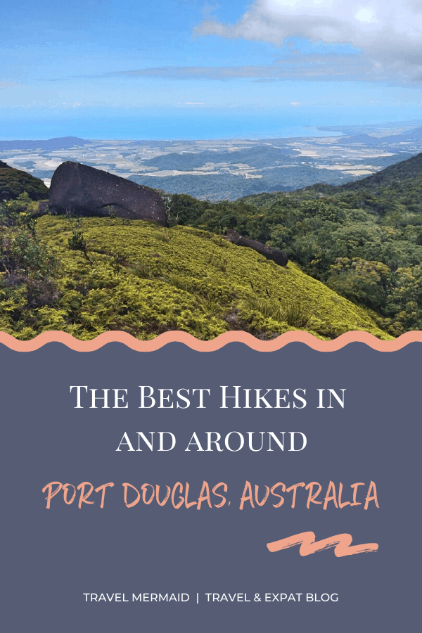 The best hikes in and around Port Douglas in North Queensland, Australia // Travel Mermaid