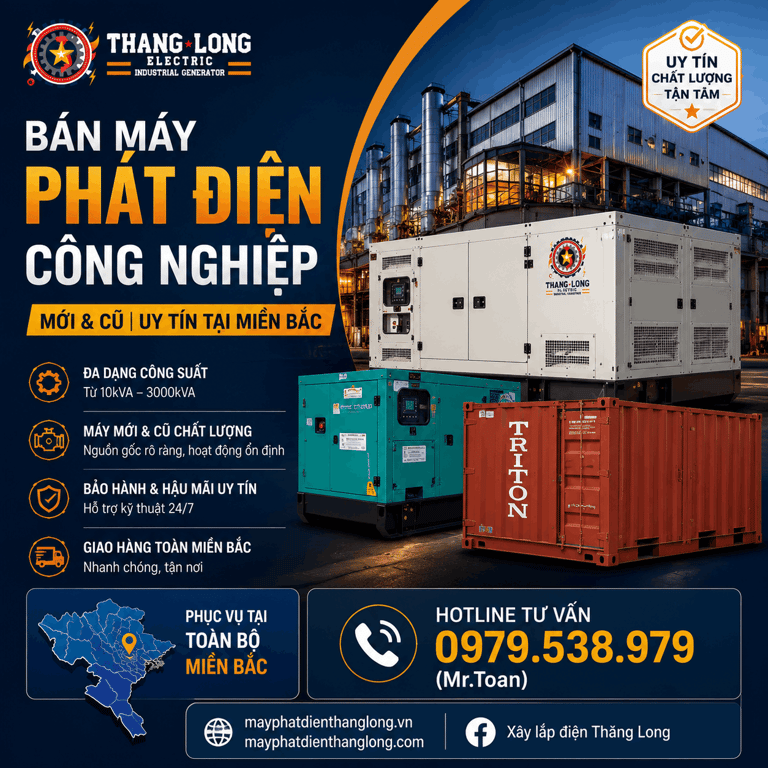 Bán Máy Phát Điện Công Nghiệp Mới và Cũ | Uy Tín Tại Miền Bắc – Thăng Long Electric