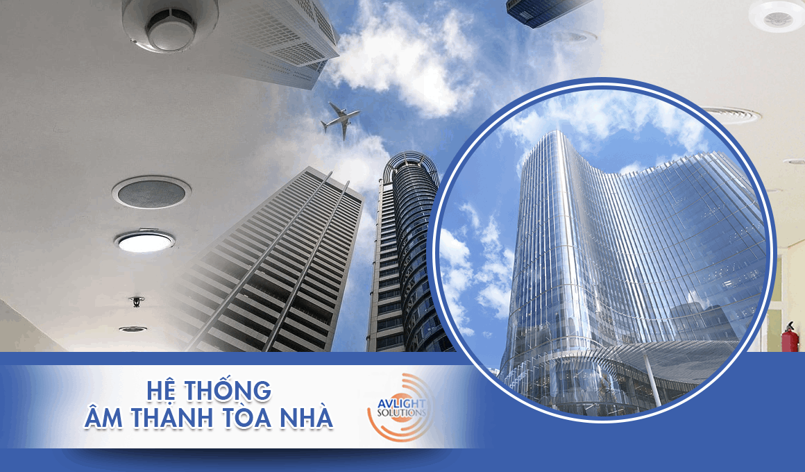 Hệ Thống Âm Thanh Tòa Nhà