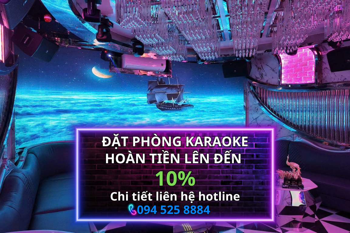 Đặt Phòng Karaoke Online – Hoàn Tiền Trên Tổng Hóa Đơn