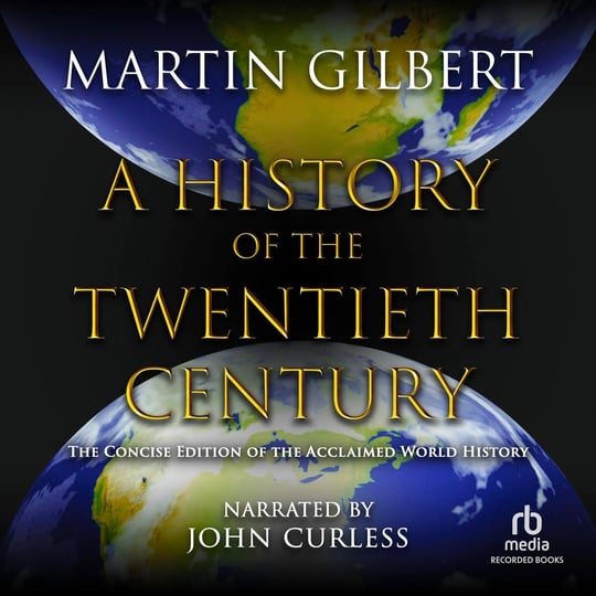 a-history-of-the-twentieth-century-the-concise-edition-of-the-acclaimed-world-history-book-1