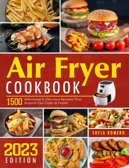 air-fryer-cookbook-1500-affordable-delicious-recipes-that-anyone-can-cook-at-home-book-1