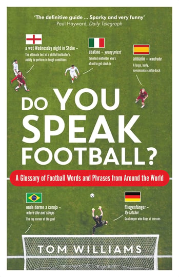 do-you-speak-football-a-glossary-of-football-words-and-phrases-from-around-the-world-book-1