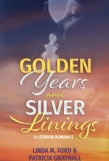 golden-years-and-silver-linings-a-lesbian-romance-book-1