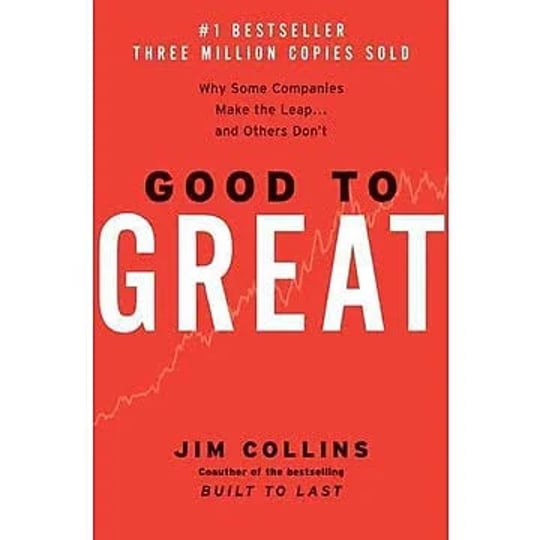 good-to-great-why-some-companies-make-the-leap-and-others-dont-book-1