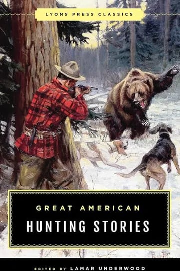 great-american-hunting-stories-lyons-press-classics-ebook-1