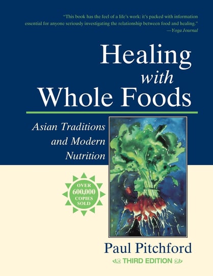 healing-with-whole-foods-asian-traditions-and-modern-nutrition-book-1