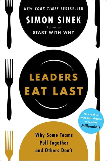 leaders-eat-last-why-some-teams-pull-together-and-others-dont-book-1