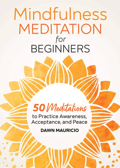 mindfulness-meditation-for-beginners-50-meditations-to-practice-awareness-acceptance-and-peace-book-1
