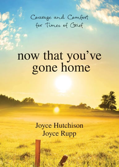 now-that-youve-gone-home-courage-and-comfort-for-times-of-grief-book-1