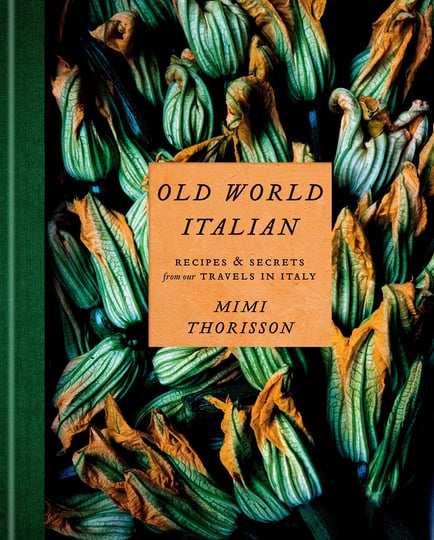 old-world-italian-recipes-and-secrets-from-our-travels-in-italy-a-cookbook-book-1