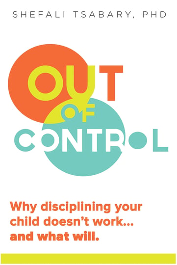 out-of-control-why-disciplining-your-child-doesnt-work-and-what-will-book-1
