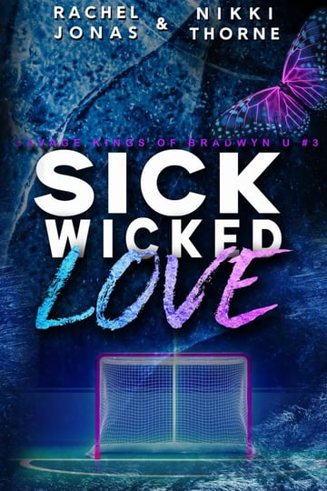 sick-wicked-love-an-enemies-to-lovers-hockey-romance-book-1
