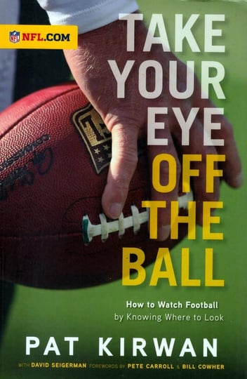 take-your-eye-off-the-ball-how-to-watch-football-by-knowing-where-to-look-book-1