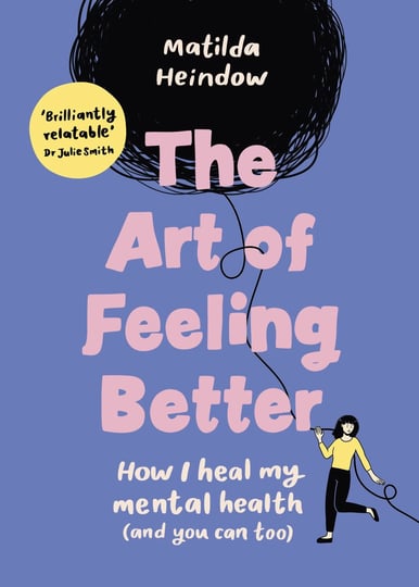 the-art-of-feeling-better-how-i-heal-my-mental-health-and-you-can-too-book-1