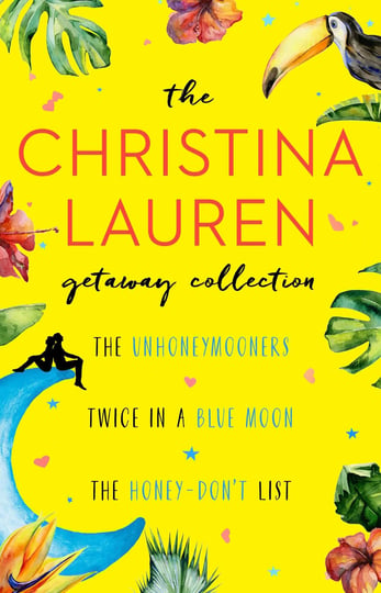 the-christina-lauren-getaway-collection-the-unhoneymooners-twice-in-a-blue-moon-the-honey-dont-list--1