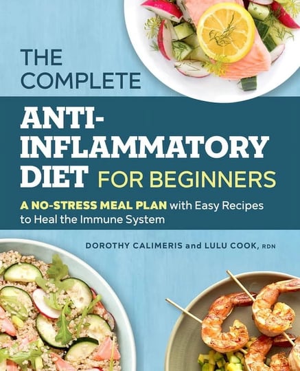 the-complete-anti-inflammatory-diet-for-beginners-a-no-stress-meal-plan-with-easy-recipes-to-heal-th-1