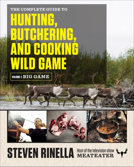 the-complete-guide-to-hunting-butchering-and-cooking-wild-game-volume-1-big-game-book-1