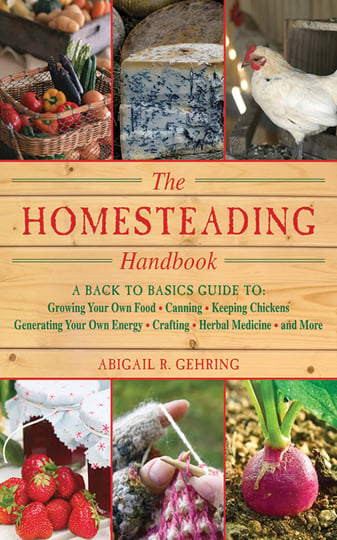 the-homesteading-handbook-a-back-to-basics-guide-to-growing-your-own-food-canning-keeping-chickens-g-1