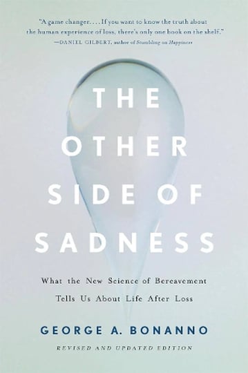 the-other-side-of-sadness-what-the-new-science-of-bereavement-tells-us-about-life-after-loss-book-1