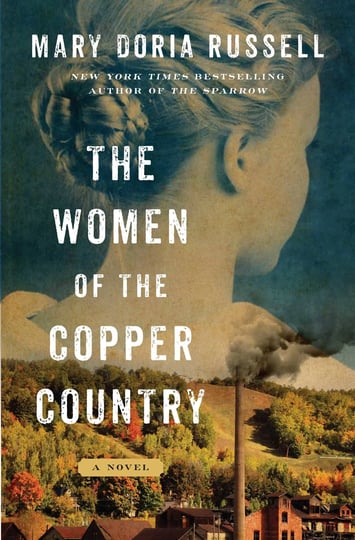 the-women-of-the-copper-country-a-novel-book-1