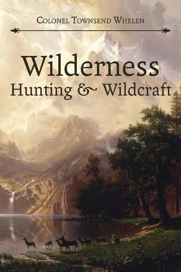 wilderness-hunting-and-wildcraft-book-1