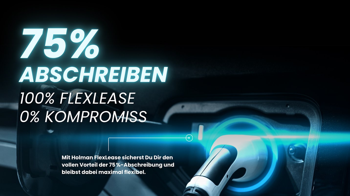 75 % abschreiben. 100 % FlexLease. 0 % Kompromiss.