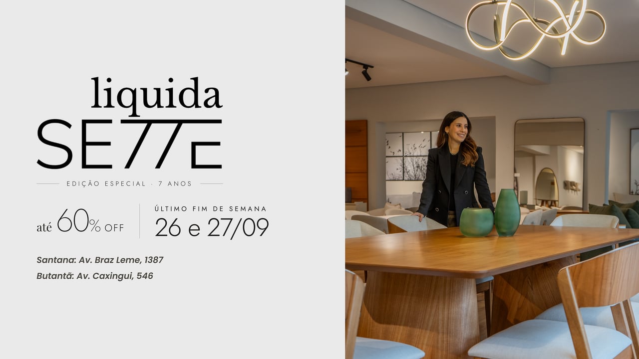 Liquida Sette · Edição Especial 7 Anos — até 60% OFF no último fim de semana, 26 e 27/09. Santana e Butantã.