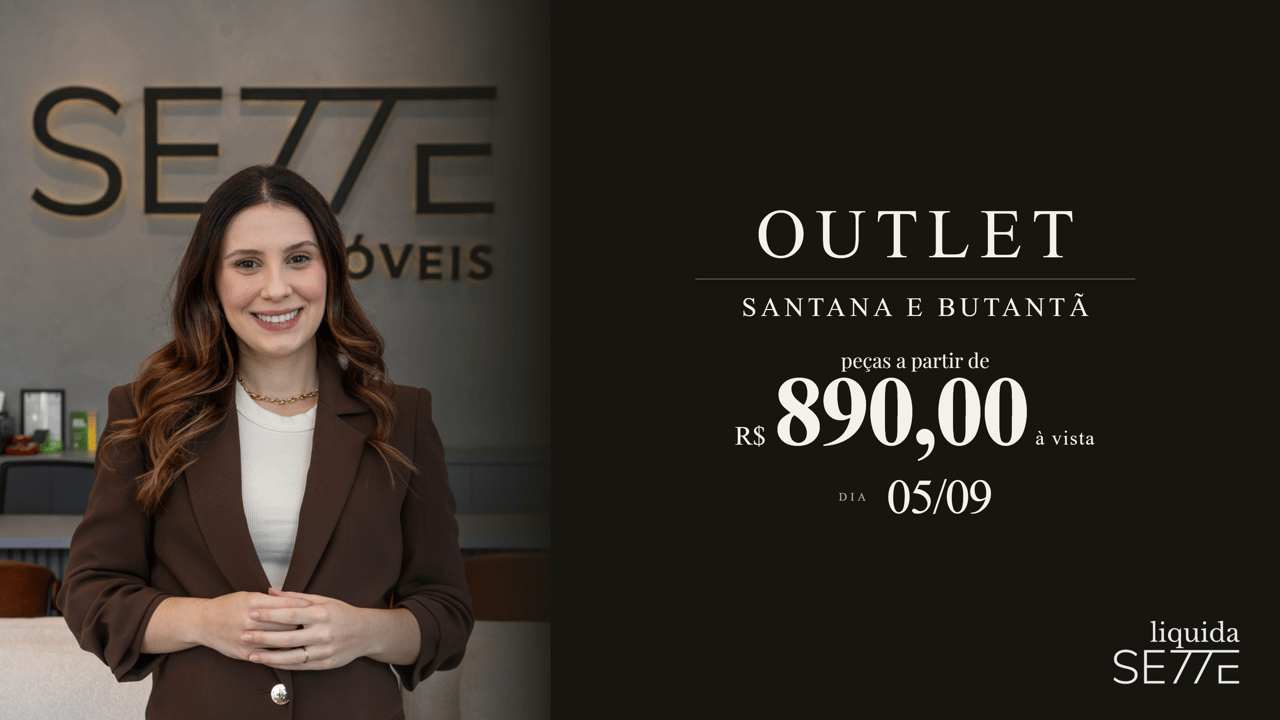 Outlet Sette em Santana e Butantã — peças a partir de R$ 890 à vista, dia 05/09.