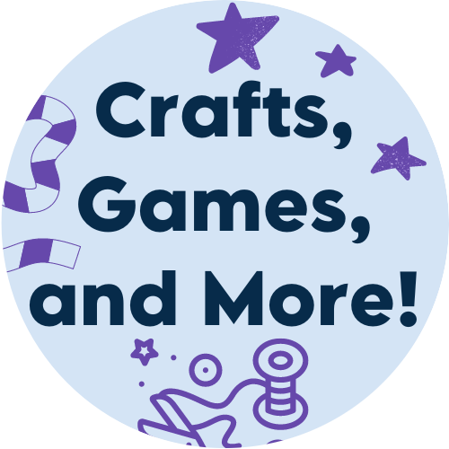 Light blue circle with the text Crafts, Games, and More! inside, with purple line drawings of stars, a board game path, and craft materials.